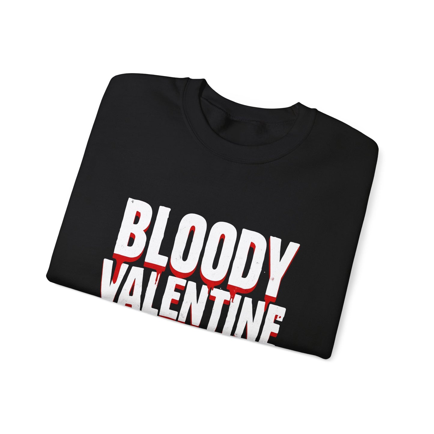 Bloody Valentine Sweatshirt