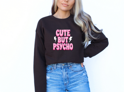 Cute But Psycho Crewneck Sweatshirt