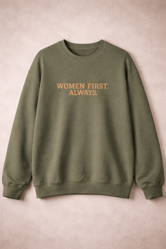 WOMEN FIRST. ALWAYS. Embroidered Sweatshirt